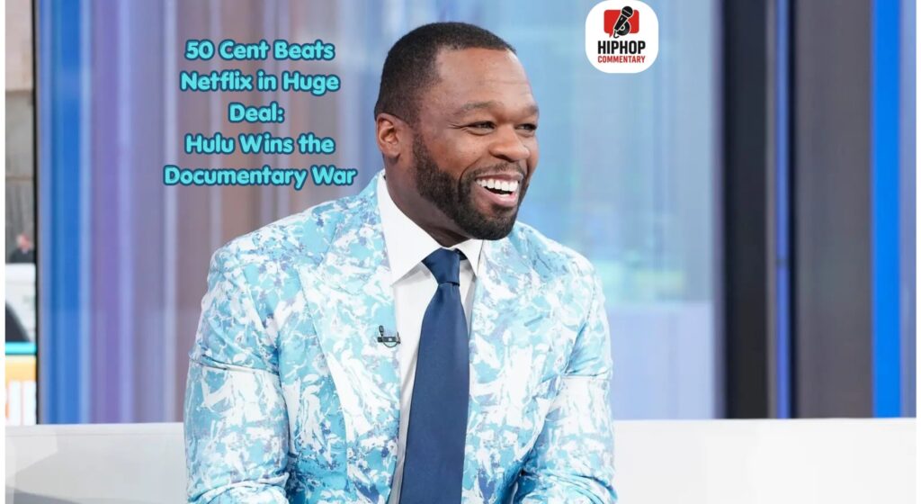 50 Cent Hulu documentary, 50 Cent doc series, Hulu 50 Cent deal, Netflix bidding war 50 Cent, hip hop documentary 2026, Curtis Jackson documentary, 50 Cent news, streaming war Hulu Netflix, rap documentaries, 50 Cent series