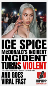 Ice Spice McDonald’s fight, Ice Spice altercation, Ice Spice fan incident, viral celebrity fight, Ice Spice news, rapper incident LA, celebrity drama