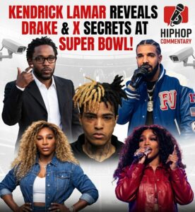 Kendrick Lamar Super Bowl 2025, XXXTentacion theory, Drake Kendrick beef, Not Like Us performance, Super Bowl halftime symbolism, Kendrick Lamar analysis, hip hop conspiracy