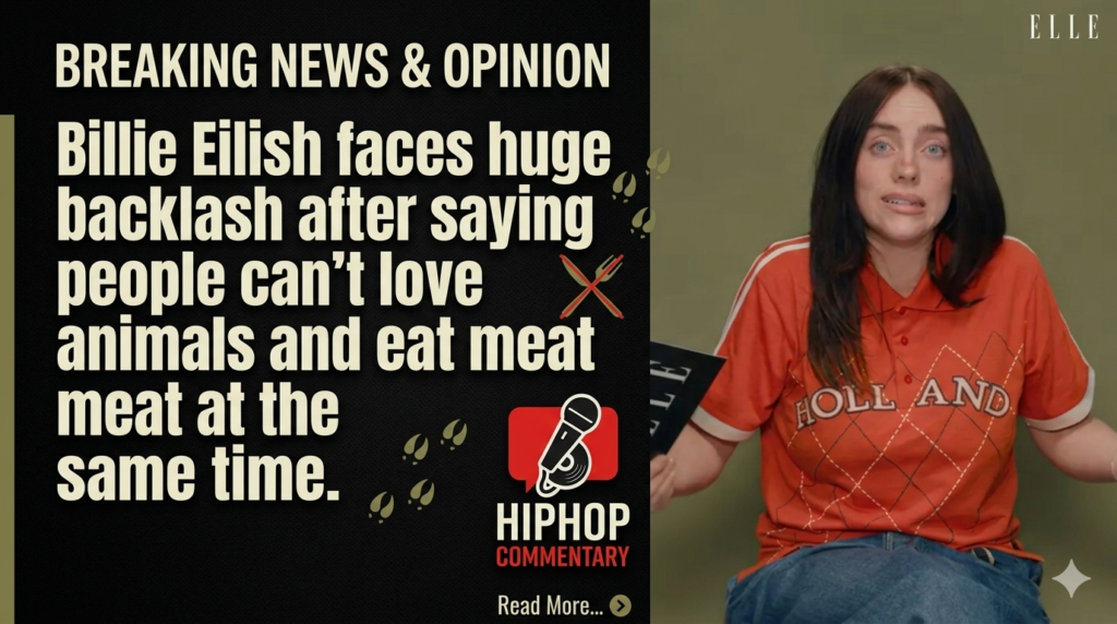 Billie Eilish sparks internet war, Billie Eilish meat comments, Billie Eilish backlash, Billie Eilish vegan, eating meat debate, animal rights, celebrity controversy, vegan controversy, Billie Eilish news, social media debate