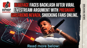 Blueface livestream, Blueface girlfriend argument, Blueface Nevaeh, Blueface viral video, Blueface controversy, Blueface pregnant girlfriend, Blueface backlash, rapper relationship drama, celebrity livestream fight, Blueface news