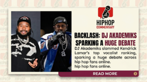 DJ Akademiks explodes over Kendrick Lamar ranking, Kendrick Lamar vocalist ranking, Consequence list, Drake, hip hop news, Kendrick Grammy wins, Akademiks livestream, rap controversy, Kendrick Lamar awards