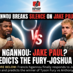 Francis Ngannou Finally Responds To Jake Paul’s Challenge