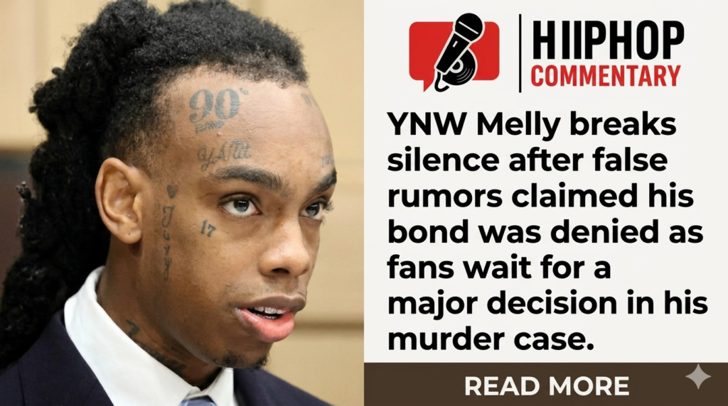 YNW Melly Speaks Out From Jail After Bond Rumors Send Fans Into Panic update, YNW Melly trial, YNW Melly prison news, YNW Melly release rumors, YNW Melly retrial, YNW Melly Instagram, YNW Melly case update, YNW Bortlen, YNW Juvy, YNW Sakchaser