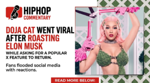 Doja Cat, Elon Musk, Doja Cat Elon Musk, X platform, Twitter audio posts, Doja Cat viral post, Doja Cat news, PlaqueBoyMax, Tour Ma Vie World Tour, celebrity news, hip hop culture, social media reactions